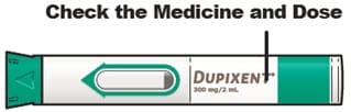 Check your Dupixent pre-filled pen to make sure you have the correct medicine and dose.